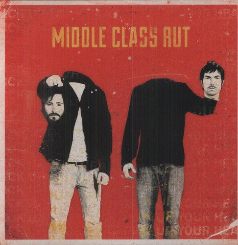 Middle Class Rut - Pick Up Your Head