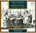 Haussmann / Albert / Neumark / Rettich / Stobaeus - Music Of Ancient Europe: Germany & Poland - Music CD