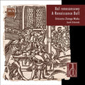 Renaissance Ball: Polish Early Music / Various - Renaissance Ball: Polish Early Music / Various - Music CD