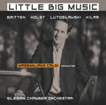 Britten / Holst / Lutoslawski / Kilar / Caldi - Little Big Music - Music CD
