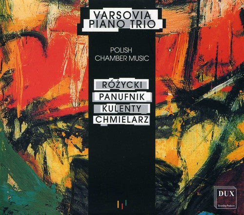 Rozycki / Panufnik / Aberg / Varsovia Piano Trio - Polish Contemporary Chamber Music - Music CD