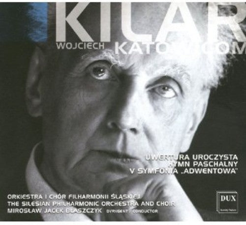 Kilar / Sielesian Phil Orch & Choir / Blaszcyk - Katowicom - Music CD