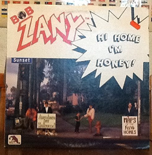 Zany,bob - Hi Home I'm Honey (live At Ice House-1985) - Vinyl Record
