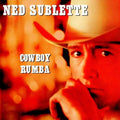 Sublette,ned - Cowboy Rumba - Music CD