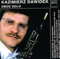 Jacob / Britten / Szalonek / Dawidek / Oboe - Cyclic Form For Oboe Solo - Music CD