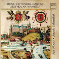 Music On The Wawel Castle / Various - Music On The Wawel Castle / Various - Music CD