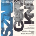 Szabelski / Harasimowicz / Silesian Philarmonic - Szabelski Gorecki Knapik - Music CD