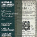 Zielenski / Collegium Zielenski / Galonski - Offertoria Et Communiones Totius Anni 1611 - Music CD