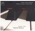 Chopin / Paderewski / Maciejewski / Mizera - Polish Piano Music - Music CD