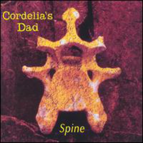Cordelia's Dad - Spine - Music CD