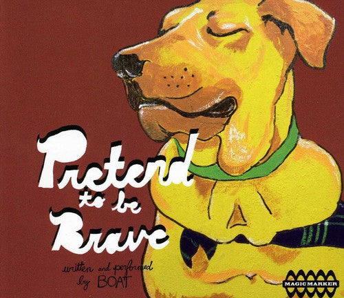 Boat - Pretend To Be Brave - Music CD
