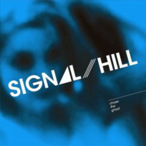 Signal Hill - Chase The Ghost - Vinyl Record