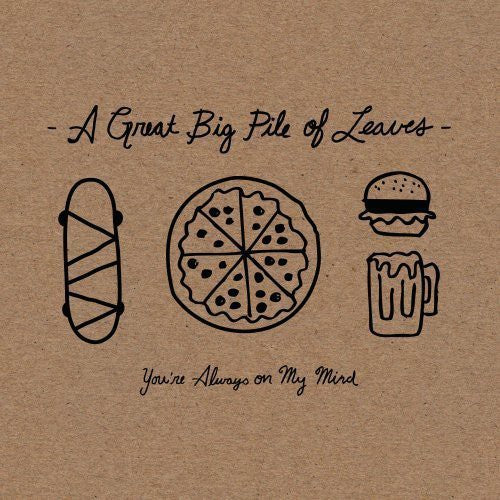 Great Big Pile Of Leaves - You're Always On My Mind - Music CD