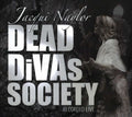 Naylor,jacqui - Dead Divas Society - Music CD