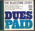 Various - Dues Paid: The Bluestimes Story Music CD