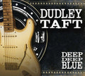 Taft,dudley - Deep Deep Blue - Music CD