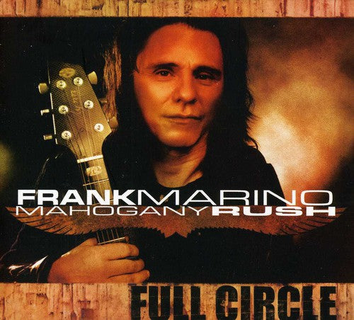 Marino,frank & Mahogany Rush - Full Circle - Music CD