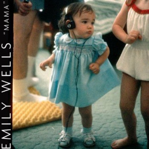 Wells,emily - Mama (deluxe Edition) - Music CD