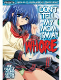 Don't Tell My Mom I'm A Whore - Don't Tell My Mom I'm A Whore - DVD