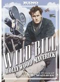 Wild Bill: Hollywood Maverick - The Life & Times - Wild Bill: Hollywood Maverick - The Life & Times - DVD