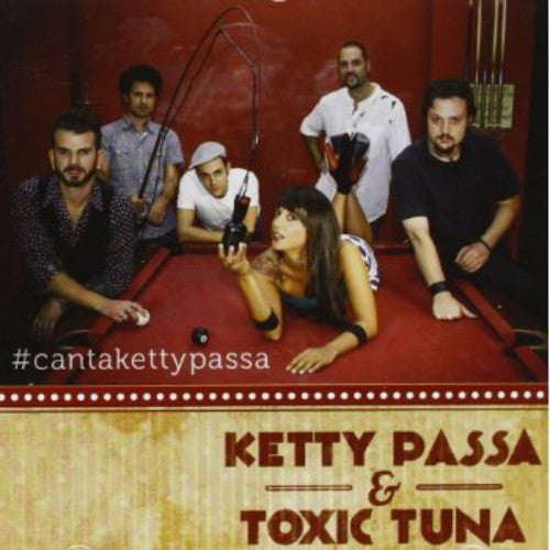 Passa Ketty & Toxic Tuna - Cantakettypassa - Music CD