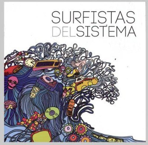 Surfistas Del Sistema - Surfistas Del Sistema - Music CD