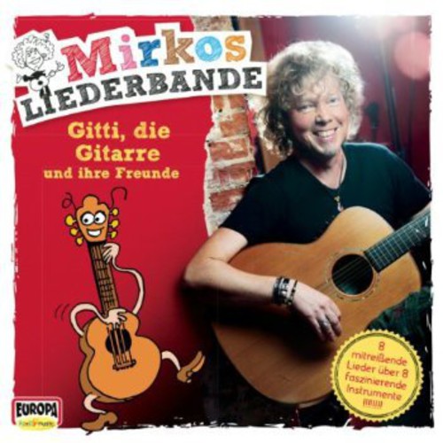 Liederbande,mirkos - Gitti Die Gitarre - Music CD