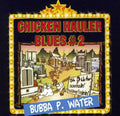 Water,bubba P - Chicken Hauler Blues 2 - Music CD