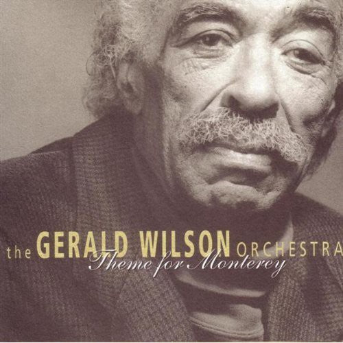 Wilson,gerald - Theme For Monterey - Music CD