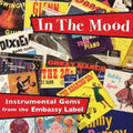 In The Mood: Instrumental Gems From The Embassy - In The Mood: Instrumental Gems From The Embassy - Music CD