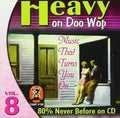 Heavy On Doo Wop 8 / Various - Heavy On Doo Wop 8 / Various - Music CD