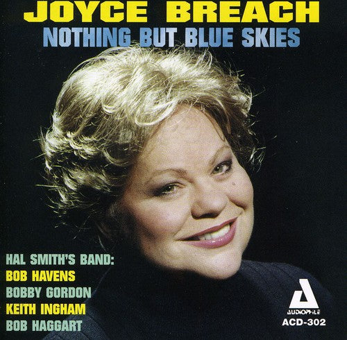 Breach,joyce / Smith,hal - Nothin But Blue Skies - Music CD