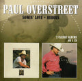 Overstreet,paul - Sowin Love / Heroes - Music CD