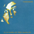 Cosmonauts - If You Wanna Die Then I Wanna Die - Vinyl Record