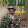 Homesick James - Last Of The Broomdusters - Music CD