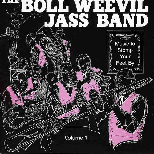 Boll Weevil Jazz Band - Music To Stomp Your Feet By - Music CD