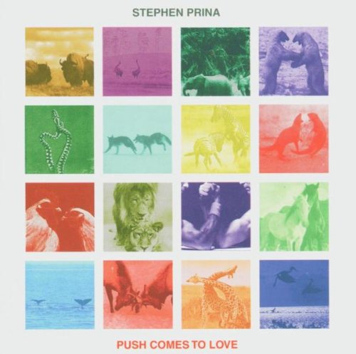 Prina,stephen - Push Comes To Love - Music CD