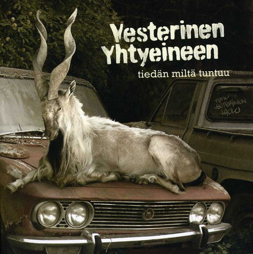 Vesterinen Yhtyeineen - Tiedan Milta Tuntuu - Music CD