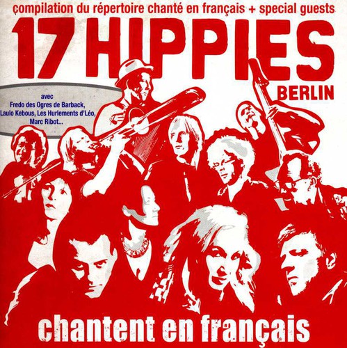 17 Hippies - Chantent En Francais - Music CD