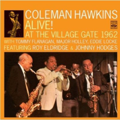 Hawkins,coleman - Alive / At The Village Gate - Music CD