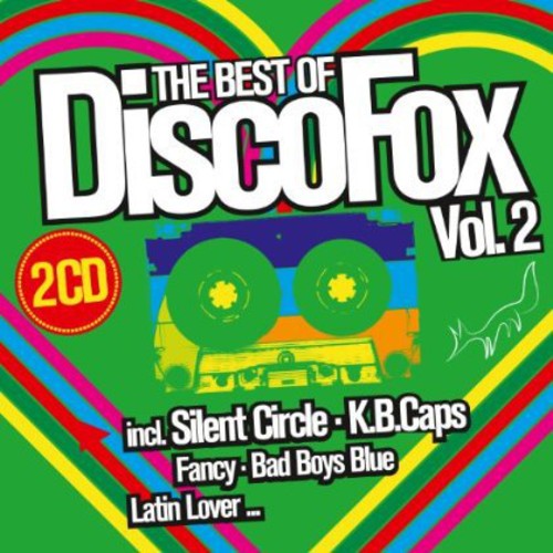 Best Of Disco Fox 2 - Best Of Disco Fox 2 - Music CD