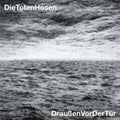 Die Toten Hosen - Draussen Vor Der Tuer