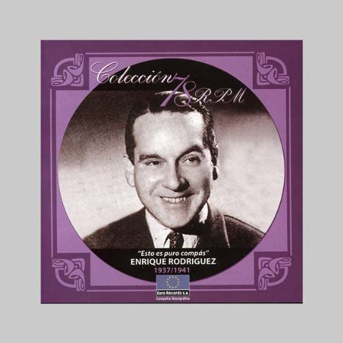 Rodriguez Enrique - Esto Es Puro Compas-1937/1941 - Music CD