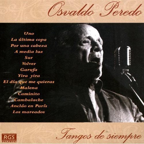 Peredo Osvaldo - Tangos De Siempre - Music CD