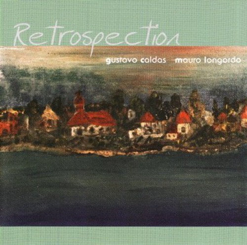 Caldas/longordo - Retrospection - Music CD