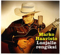 Haavisto,marko - Luojalle Rengiksi - Music CD
