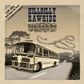 Hillabilly Rawhide - 10 Years On The Road - Vinyl Record