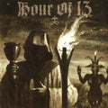 Hour Of 13 - Hour Of 13 - Music CD