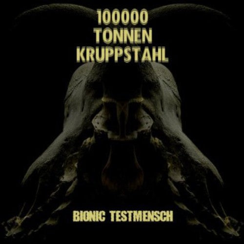 100000 Tonnen Krupps - Bionic Testmensch - Music CD