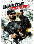 Unwelcome Strangers - Unwelcome Strangers - DVD
